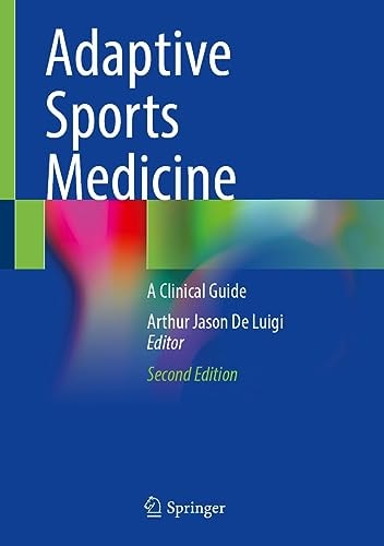 Adaptive Sports Medicine (A Clinical Guide) (2nd Edition)