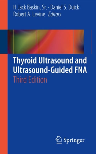 Thyroid Ultrasound and Ultrasound-Guided FNA (3rd Edition)