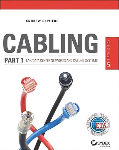 Cabling Part 1: LAN Networks and Cabling Systems, 5th Edition (LAN Networks and Cabling Systems)