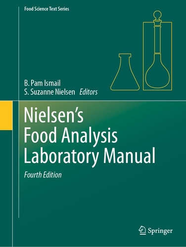 Nielsen's Food Analysis Laboratory Manual (4th Edition)