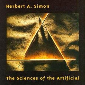 The Sciences of the Artificial, third edition
