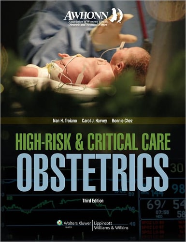 AWHONN High-Risk & Critical Care Obstetrics (3rd Edition)