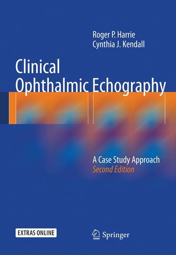 Clinical Ophthalmic Echography (A Case Study Approach) (2nd Edition)