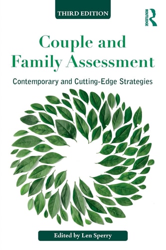 Couple and Family Assessment Contemporary and Cutting-edge Strategies (3rd Edition)