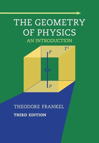 The Geometry of Physics (An Introduction) (3rd Edition)