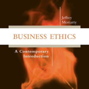 Business Ethics A Contemporary Introduction (1st Edition)