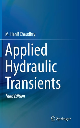 Applied Hydraulic Transients (3rd Edition)