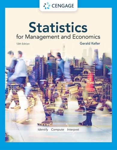 Statistics for Management and Economics (12th Edition)