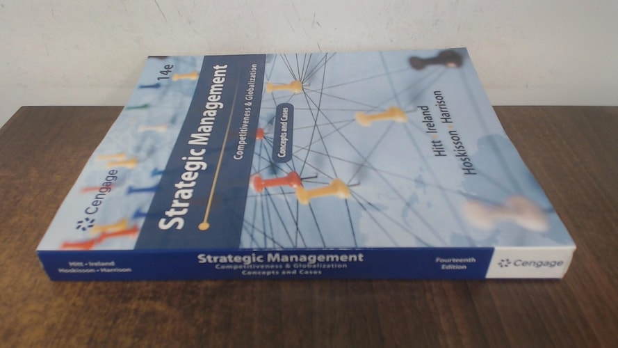 Strategic Management: Concepts and Cases Competitiveness and Globalization (14th Edition)