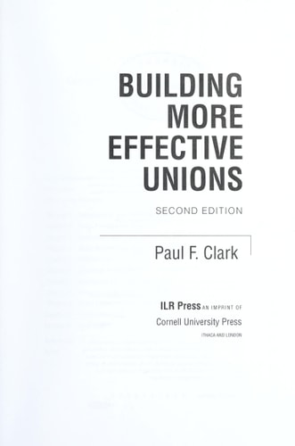 Building More Effective Unions (2nd Edition)