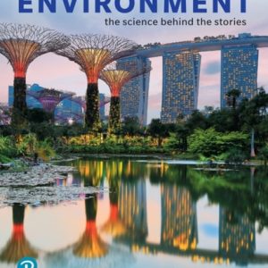 Environment: The Science Behind the Stories (Pearson+) (7th Edition)