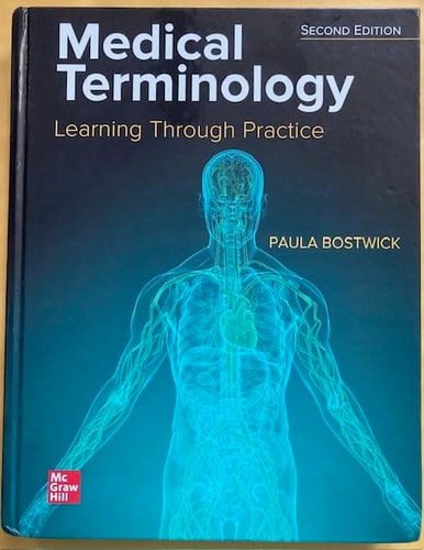 Medical Terminology Learning Through Practice (2nd Edition)