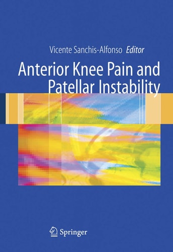 Anterior knee pain and patellar instability (2nd Edition)