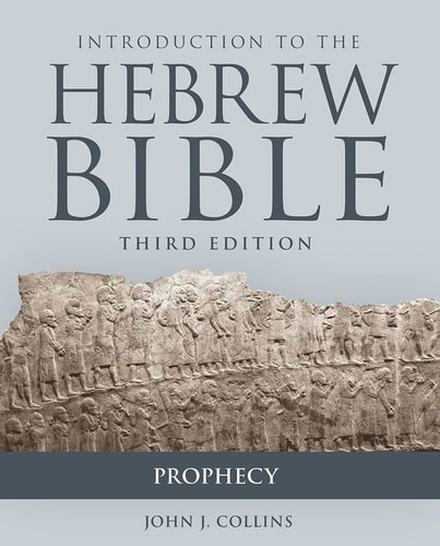 Introduction to the Hebrew Bible (Prophecy) (3rd Edition)