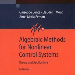 Algebraic Methods for Nonlinear Control Systems (2nd Edition)