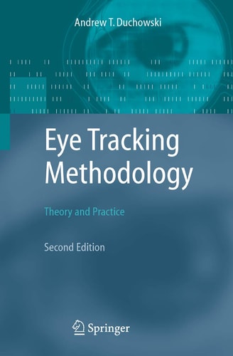 Eye Tracking Methodology (Theory and Practice) (2nd Edition)