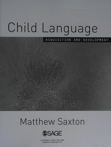 Child Language Acquisition and Development (1st Edition)