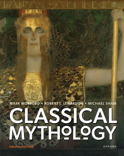 Classical Mythology (12th Edition)