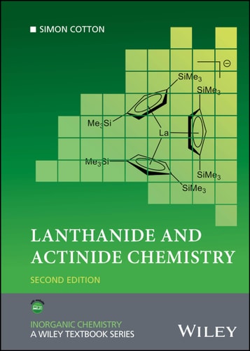 Lanthanide and Actinide Chemistry (2nd Edition)