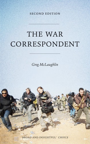 The War Correspondent (2nd Edition)