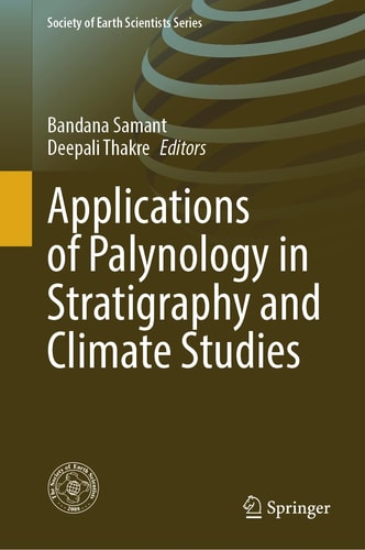 Applications of Palynology in Stratigraphy and Climate Studies (2024th Edition)