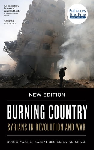 Burning Country (Syrians in Revolution and War) (2nd Edition)