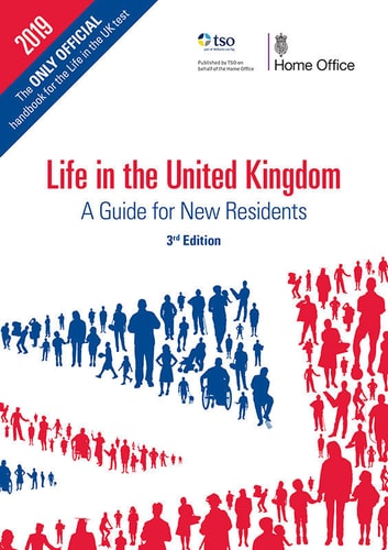 Life in the United Kingdom A Guide for New Residents (3rd Edition)