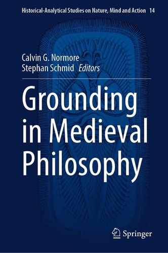 Grounding in Medieval Philosophy (2024th Edition)