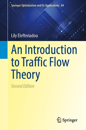 An Introduction to Traffic Flow Theory (2nd Edition)