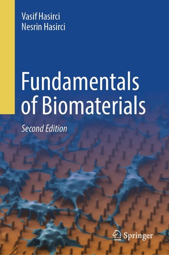 Fundamentals of Biomaterials (2nd Edition)