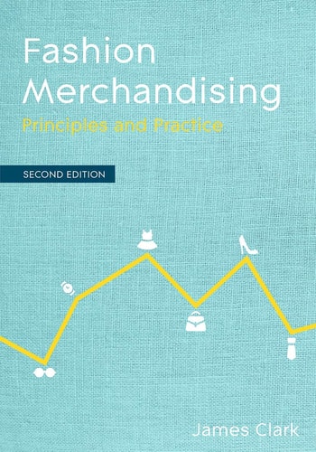 Fashion Merchandising (Principles and Practice) (2nd Edition)