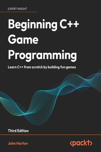 Beginning C++ Game Programming (3rd Edition)