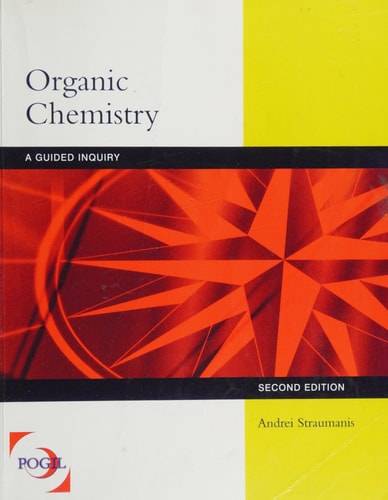 Organic Chemistry: A Guided Inquiry (2nd Edition)
