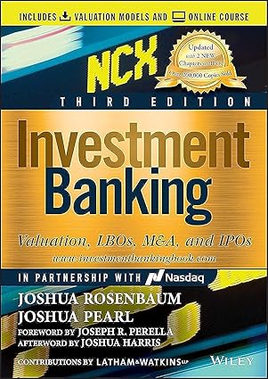 Investment Banking Valuation, LBOs, M&A, and IPOs (3rd Edition)