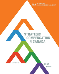 Strategic Compensation in Canada  (6th Edition)
