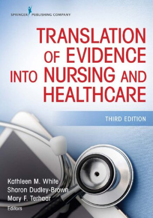 Translation of Evidence into Nursing and Health Care (3rd Edition)
